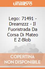 Lego: 71491 - Dreamzzz - Il Fuoristrada Da Corsa Di Mateo E Z-Blob giochi