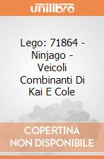 Lego: 71864 - Ninjago - Veicoli Combinanti Di Kai E Cole giochi