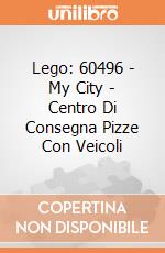 Lego: 60496 - My City - Centro Di Consegna Pizze Con Veicoli giochi