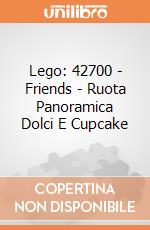 Lego: 42700 - Friends - Ruota Panoramica Dolci E Cupcake giochi