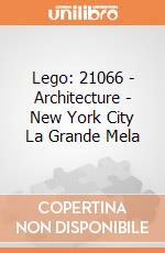 Lego: 21066 - Architecture - New York City La Grande Mela giochi