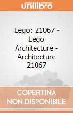 Lego: 21067 - Lego Architecture - Architecture 21067 giochi