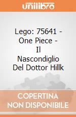 Lego: 75641 - One Piece - Il Nascondiglio Del Dottor Hillk giochi