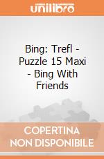 Bing: Trefl - Puzzle 15 Maxi - Bing With Friends gioco