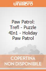 Paw Patrol: Trefl - Puzzle 4In1 - Holiday Paw Patrol gioco