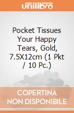 Pocket Tissues Your Happy Tears, Gold, 7.5X12cm (1 Pkt / 10 Pc.) giochi