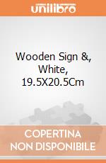 Wooden Sign &, White, 19.5X20.5Cm giochi