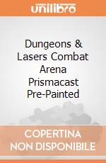 Dungeons & Lasers Combat Arena Prismacast Pre-Painted giochi