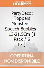 PartyDeco: Toppers Monsters - Speech Bubbles - 13-21.5Cm (1 Pack / 6 Pz.) giochi