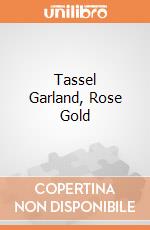 Tassel Garland, Rose Gold giochi