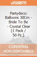 Partydeco: Balloons 30Cm - Bride To Be - Crystal Clear (1 Pack / 50 Pz.) giochi