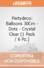 Partydeco: Balloons 30Cm - Dots - Crystal Clear (1 Pack / 6 Pz.) giochi