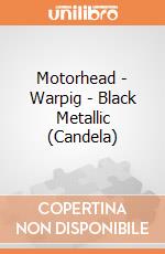 Motorhead - Warpig - Black Metallic (Candela) gioco di PHM