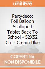 Partydeco: Foil Balloon Scalloped Tablet Back To School - 52X52 Cm - Cream-Blue giochi