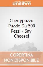 Cherrypazzi: Puzzle Da 500 Pezzi - Say Cheese! giochi