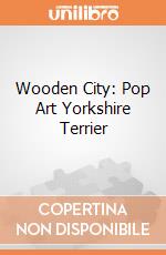 Wooden City: Pop Art Yorkshire Terrier giochi
