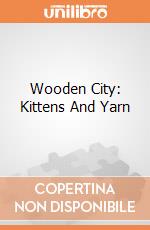 Wooden City: Kittens And Yarn giochi