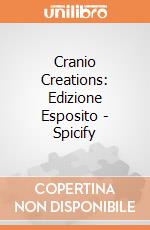 Cranio Creations: Edizione Esposito - Spicify gioco