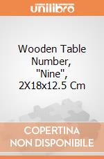 Wooden Table Number, ''Nine'', 2X18x12.5 Cm giochi