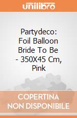 Partydeco: Foil Balloon Bride To Be - 350X45 Cm, Pink giochi