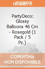 Glossy Balloons 46 Cm - Rosegold (1 Pack / 5 Pz.) giochi