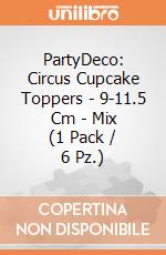 PartyDeco: Circus Cupcake Toppers - 9-11.5 Cm - Mix (1 Pack / 6 Pz.) giochi