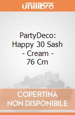 PartyDeco: Happy 30 Sash - Cream - 76 Cm giochi