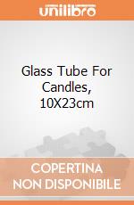 Glass Tube For Candles, 10X23cm giochi