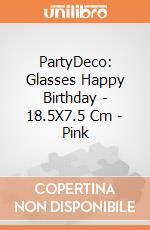 PartyDeco: Glasses Happy Birthday - 18.5X7.5 Cm - Pink giochi