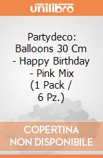 Partydeco: Balloons 30 Cm - Happy Birthday - Pink Mix (1 Pack / 6 Pz.) giochi