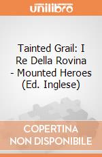 Tainted Grail: I Re Della Rovina - Mounted Heroes (Ed. Inglese) giochi