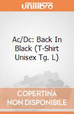 Ac/Dc: Back In Black (T-Shirt Unisex Tg. L) gioco di PHM