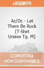 Ac/Dc - Let There Be Rock (T-Shirt Unisex Tg. M) gioco di PHM