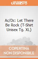 Ac/Dc: Let There Be Rock (T-Shirt Unisex Tg. XL) gioco di PHM