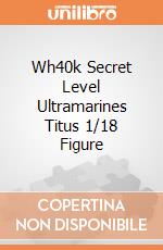 Wh40k Secret Level Ultramarines Titus 1/18 Figure giochi