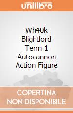 Wh40k Blightlord Term 1 Autocannon Action Figure giochi