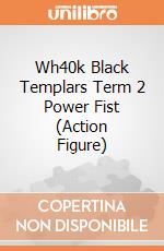 Wh40k Black Templars Term 2 Power Fist (Action Figure) giochi