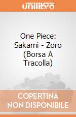 One Piece: Sakami - Zoro (Borsa A Tracolla) gioco