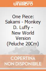 One Piece: Sakami - Monkey D. Luffy - New World Version (Peluche 20Cm) gioco di PLH
