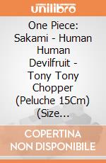 One Piece: Sakami - Human Human Devilfruit - Tony Tony Chopper (Peluche 15Cm) (Size Exclusive Of The Fruit Stalk) gioco di PLH