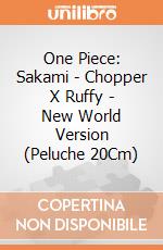 One Piece: Sakami - Chopper X Ruffy - New World Version (Peluche 20Cm) gioco di PLH