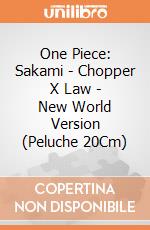 One Piece: Sakami - Chopper X Law - New World Version (Peluche 20Cm) gioco di PLH