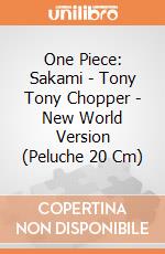 One Piece: Sakami - Tony Tony Chopper - New World Version (Peluche 20 Cm) gioco di PLH