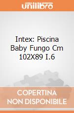 Intex: Piscina Baby Fungo Cm 102X89 I.6 giochi