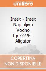 Intex - Intex Napihljivo Vodno Igri????E - Aligator giochi