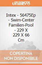 Intex - 56475Ep - Swim-Center Familien-Pool - 229 X 229 X 66 Cm giochi