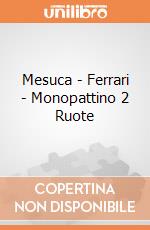 Mesuca - Ferrari - Monopattino 2 Ruote gioco di Mesuca