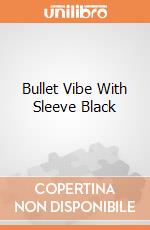 Bullet Vibe With Sleeve Black gioco