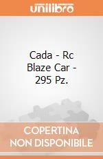 Cada - Rc Blaze Car - 295 Pz. giochi