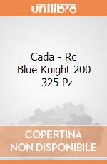 Cada - Rc Blue Knight 200 - 325 Pz giochi